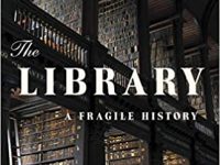 Book Review: The Library: A Fragile&nbsp;History